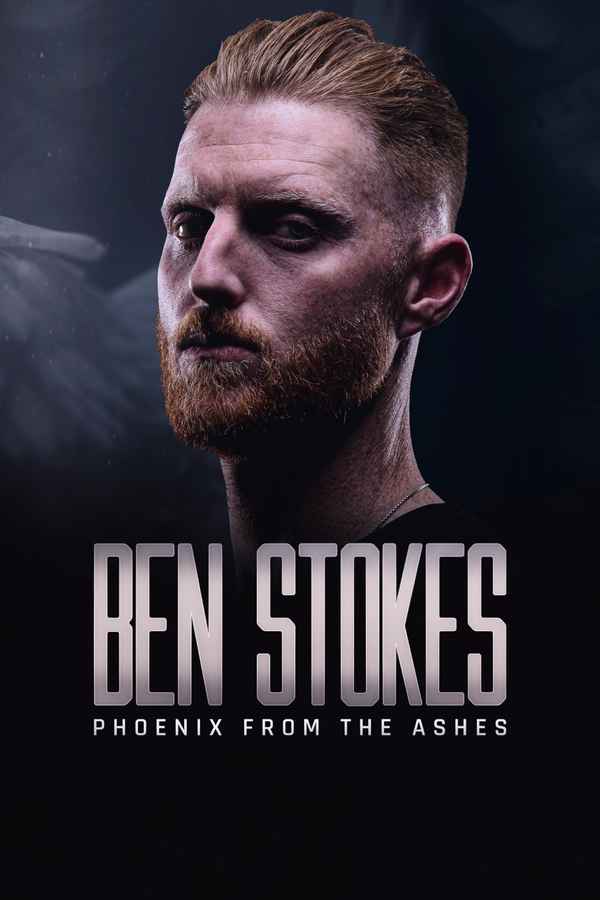 Ben Stokes: Phoenix from the Ashes Poster 6