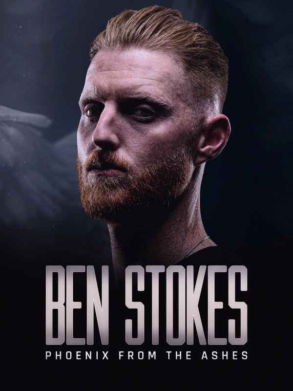 Ben Stokes: Phoenix from the Ashes Poster 7