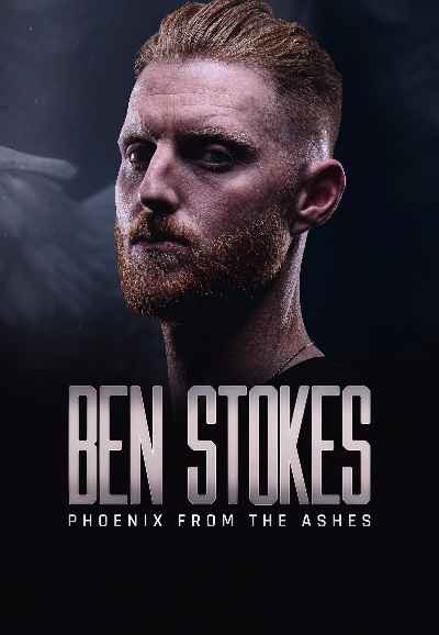 Ben Stokes: Phoenix from the Ashes