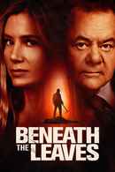 Beneath The Leaves Poster 4