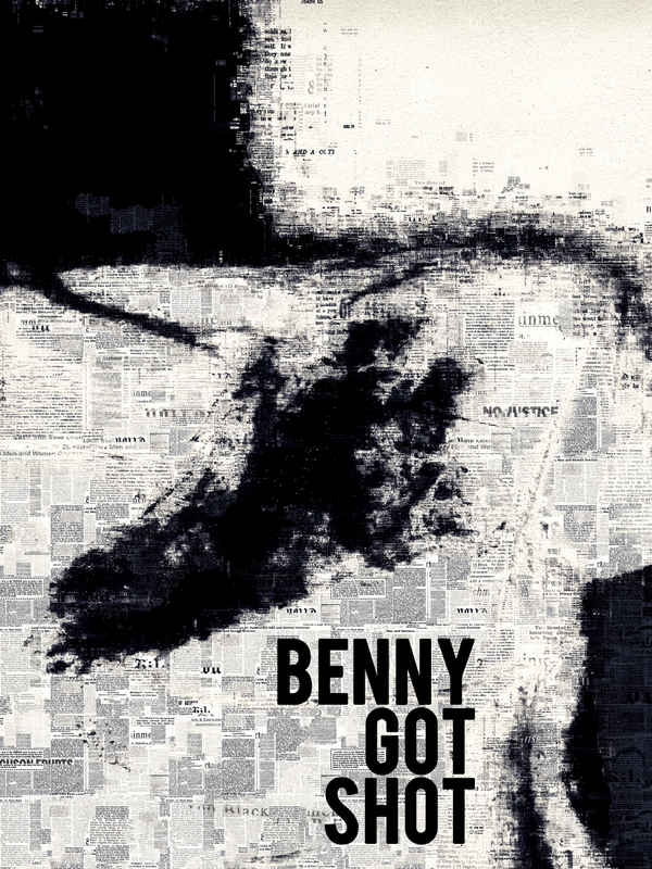 Benny Got Shot Poster 6