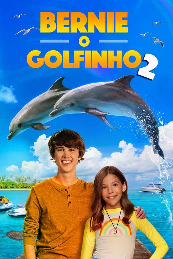 Bernie the Dolphin 2 Poster 2