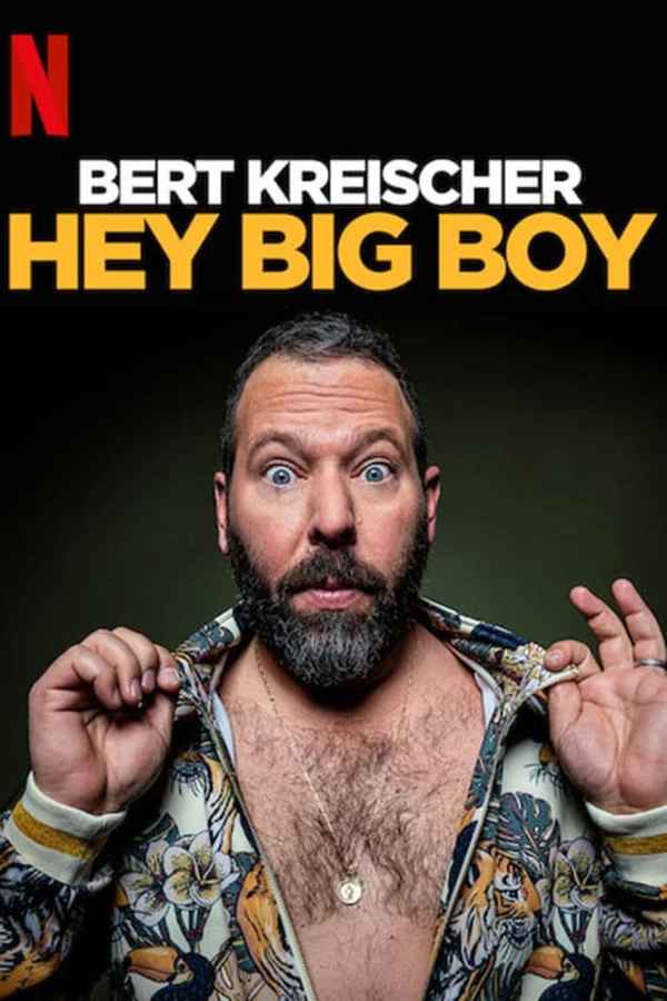 Bert Kreischer: Hey Big Boy Poster 4