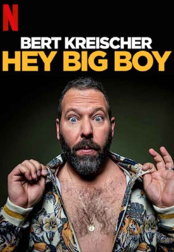Bert Kreischer: Hey Big Boy Poster 6