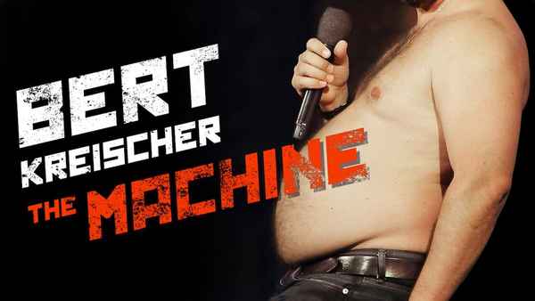 Bert Kreischer: The Machine Poster 5