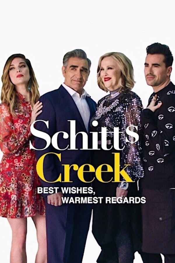 Best Wishes, Warmest Regards: A Schitt's Creek Farewell Poster 6