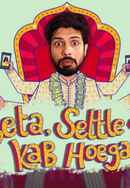 Beta Settle Kab Hoega? Poster 2