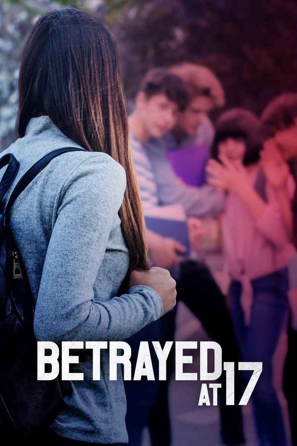 Betrayed at 17 Poster 3