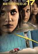 Betrayed at 17 Poster 5