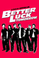 Better Luck Tomorrow Poster 5