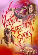 Better Safe Than Sorry Poster 4