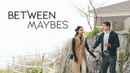 Between Maybes Poster 3