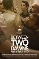 Between Two Dawns Poster 7