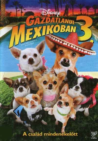 Beverly Hills Chihuahua 3: Viva la Fiesta!