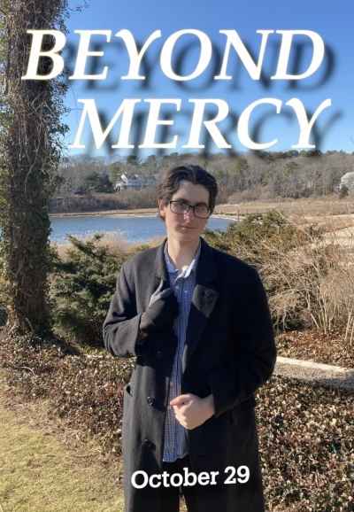 Beyond Mercy