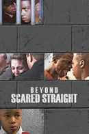 Beyond Scared Straight Poster 1