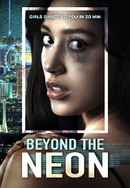 BEYOND THE NEON Poster 6