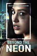 BEYOND THE NEON Poster 1