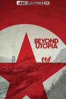 Beyond Utopia Poster 5