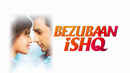 Bezubaan Ishq Poster 1