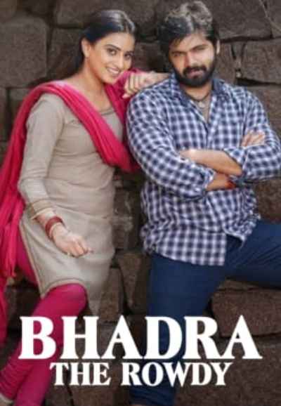 Bhadra The Rowdy