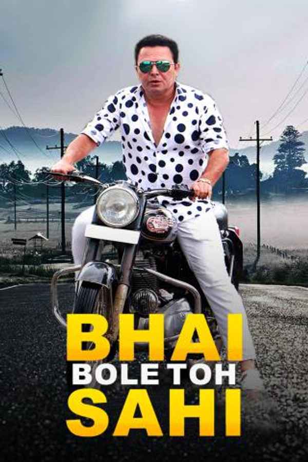 Bhai Bole Toh Sahi Poster 7