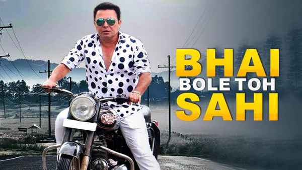 Bhai Bole Toh Sahi Poster 2