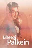 Bheegi Palkien Poster 1