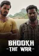 Bhookh: The War Poster 5