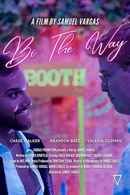 Bi the Way Poster 3