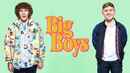 Big Boys Poster 1