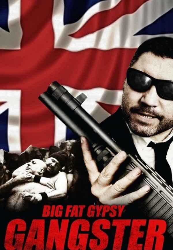Big Fat Gypsy Gangster Poster 2