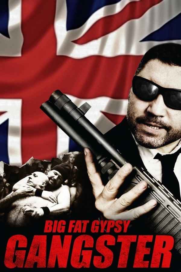 Big Fat Gypsy Gangster Poster 1