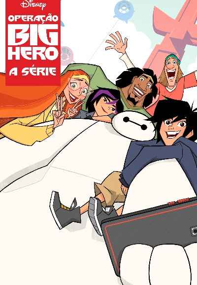 Big Hero 6 The Series