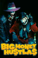 Big Money Hustlas Poster 3