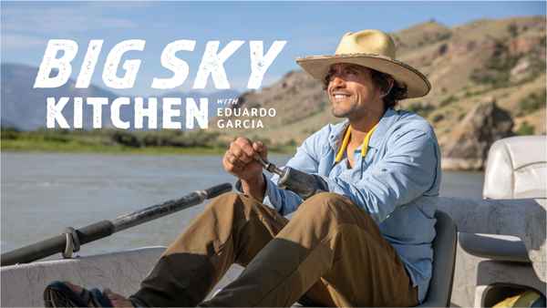 Big Sky Kitchen with Eduardo Garcia Poster 1