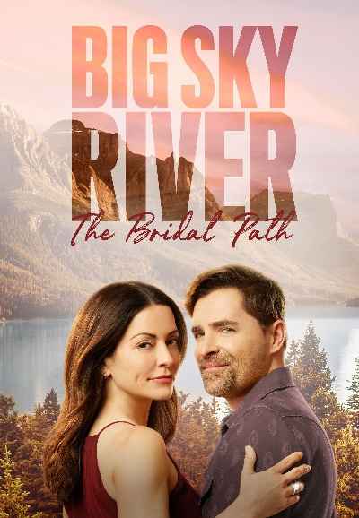 Big Sky River: The Bridal Path