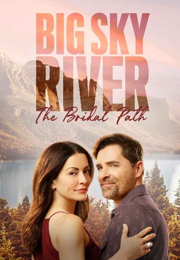 Big Sky River: The Bridal Path Poster 7