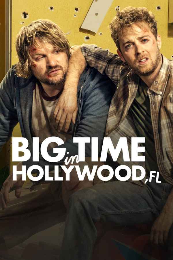 Big Time in Hollywood, Fl Poster 6