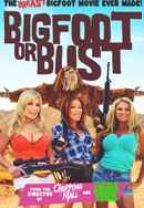 Bigfoot or Bust Poster 3