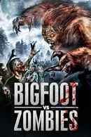 Bigfoot vs. Zombies Poster 4
