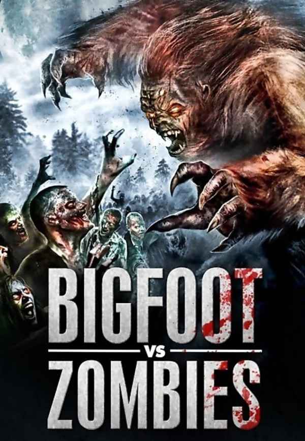 Bigfoot vs. Zombies Poster 6