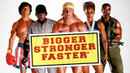 Bigger Stronger Faster* Poster 2