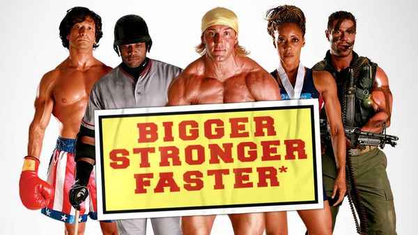 Bigger Stronger Faster* Poster 2