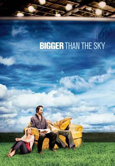 Bigger Than the Sky