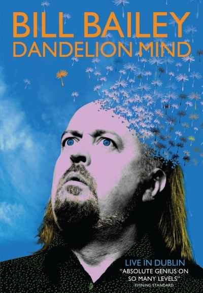 Bill Bailey: Dandelion Mind