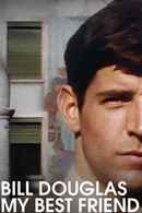 Bill Douglas My Best Friend Poster 1