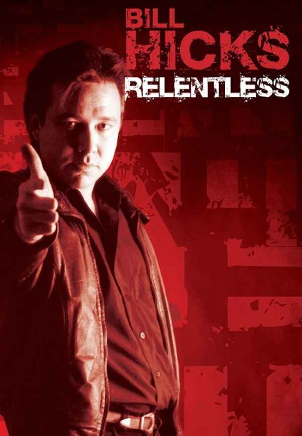 Bill Hicks: Relentless Poster 6