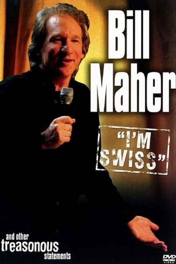 Bill Maher: I'm Swiss Poster 1