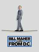 Bill Maher: Live From D.C. Poster 1